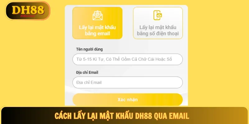 Cách lấy lại mật khẩu DH88 qua email
