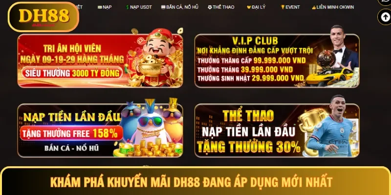 Khám phá khuyến mãi DH88 đang áp dụng mới nhất