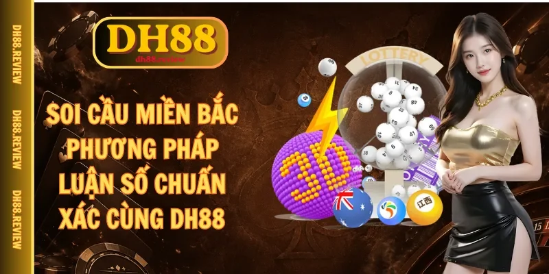 soi cầu miền bắc